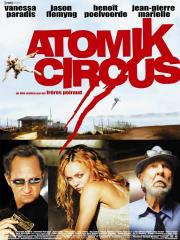 ATOMIK CIRCUS - LE RETOUR DE JAMES BATAILLE